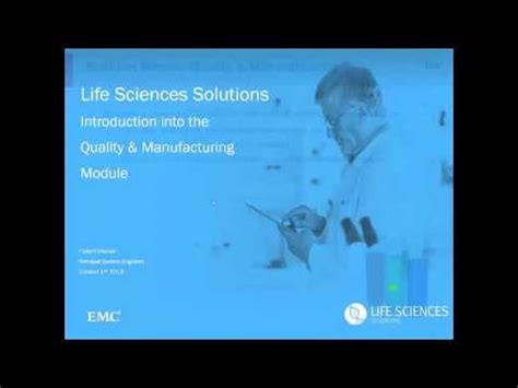 Fast Track to Success with EMC Documentum for Life Sciences .